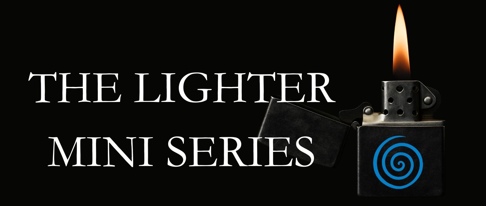 The Lighter Mini Series Banner