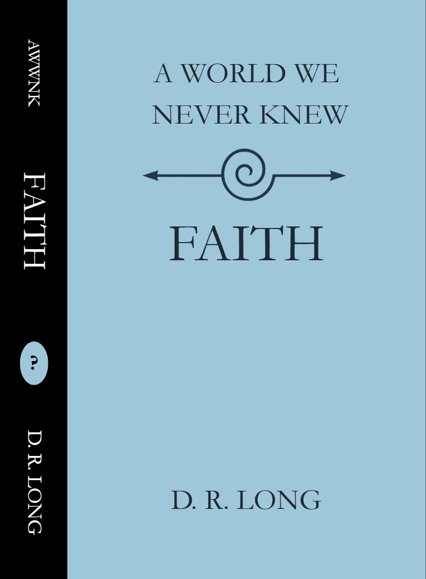 A World We Never Knew: Faith book cover